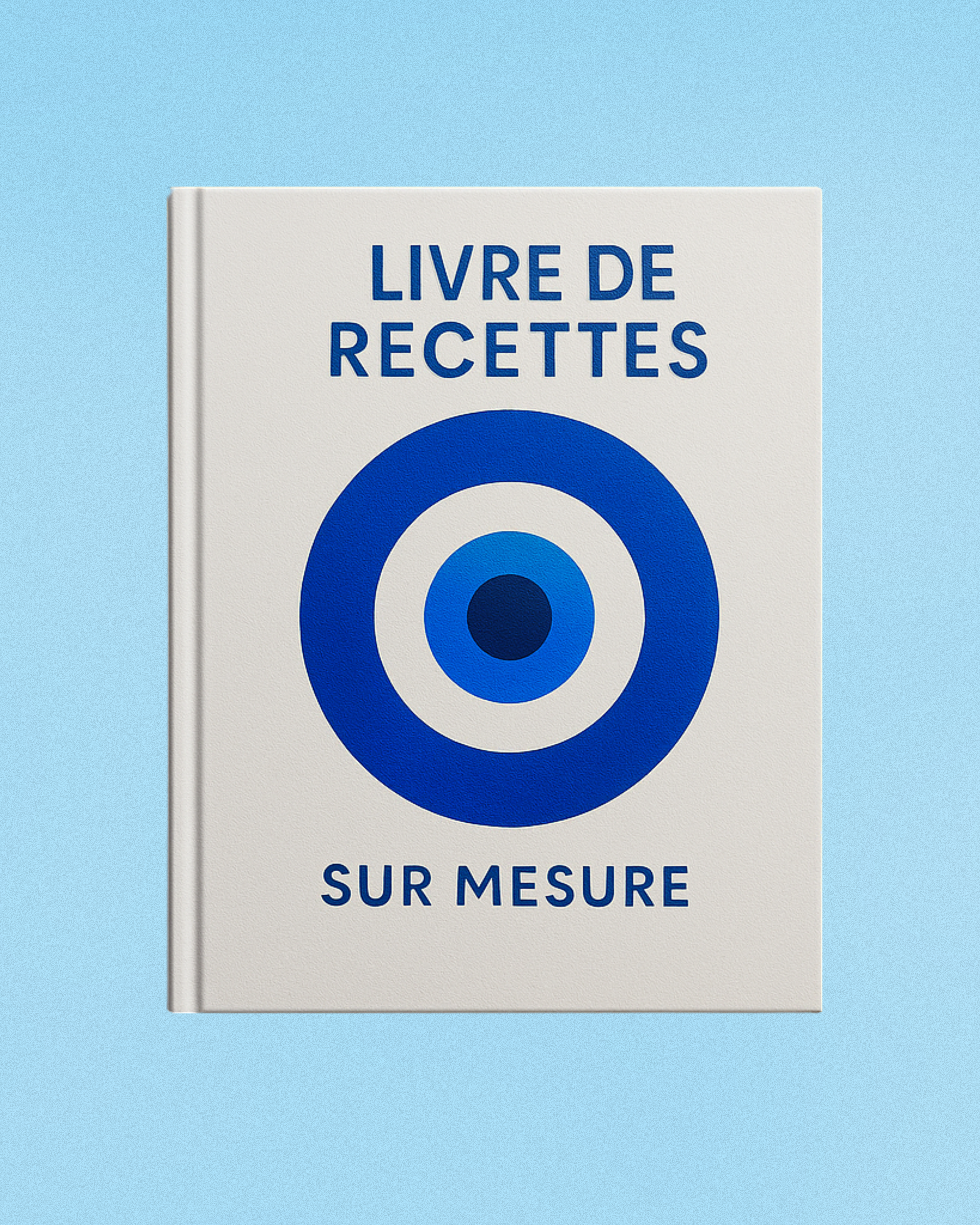 Le livre de recettes sur mesure